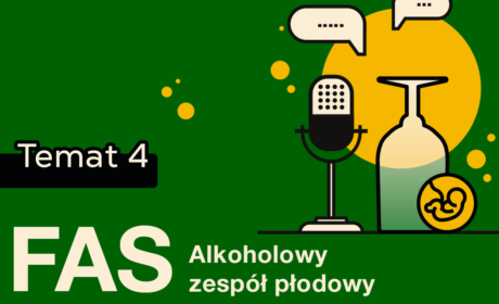 Alkoholowy Zespół Płodowy (FAS) / psycholog Anna Tomiczek